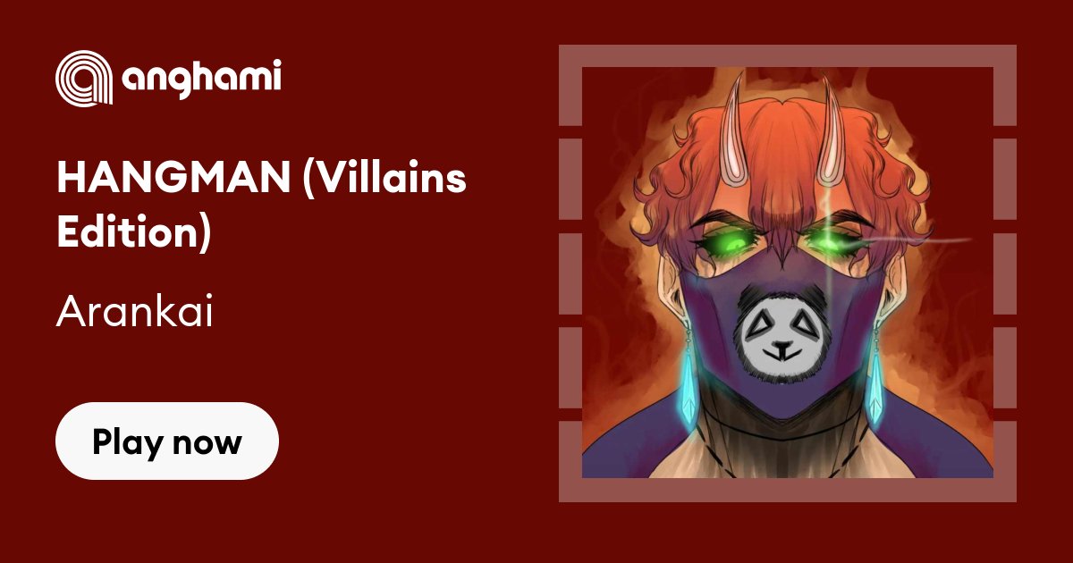 HANGMAN - Villains Edition — Arankai