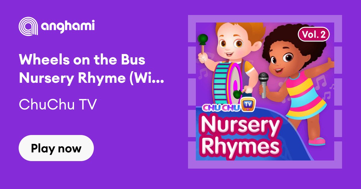 ChuChu TV - Wheels on the Bus Nursery Rhyme (Wild Animals Sounds) | Play on  Anghami