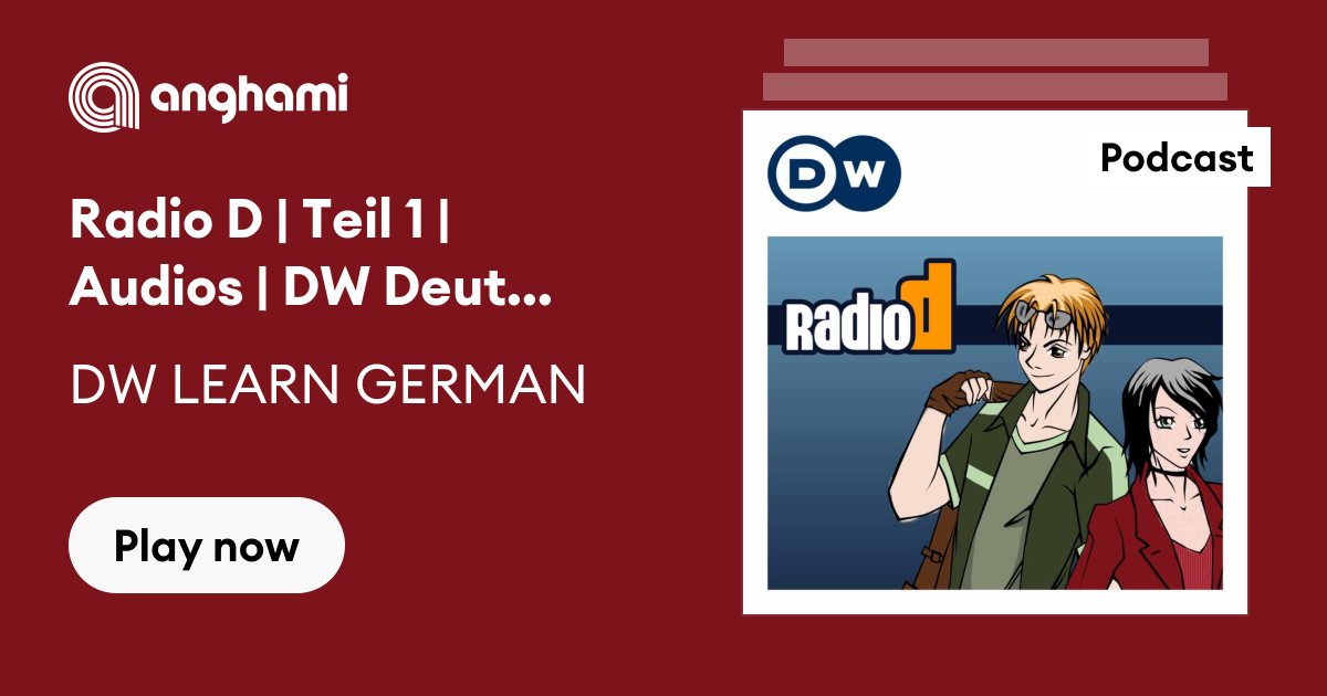deslealtad paquete receta Radio D | Teil 1 | Audios | DW Deutsch lernen | Listen on Anghami