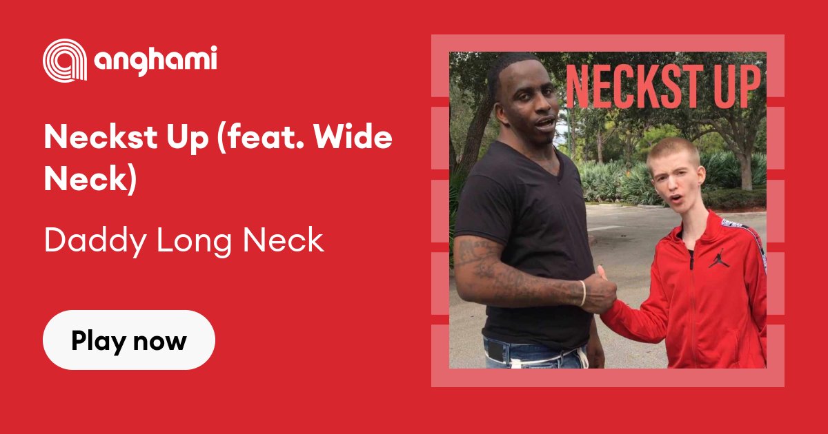 Daddy Long Neck – Neckst Big Thing Lyrics
