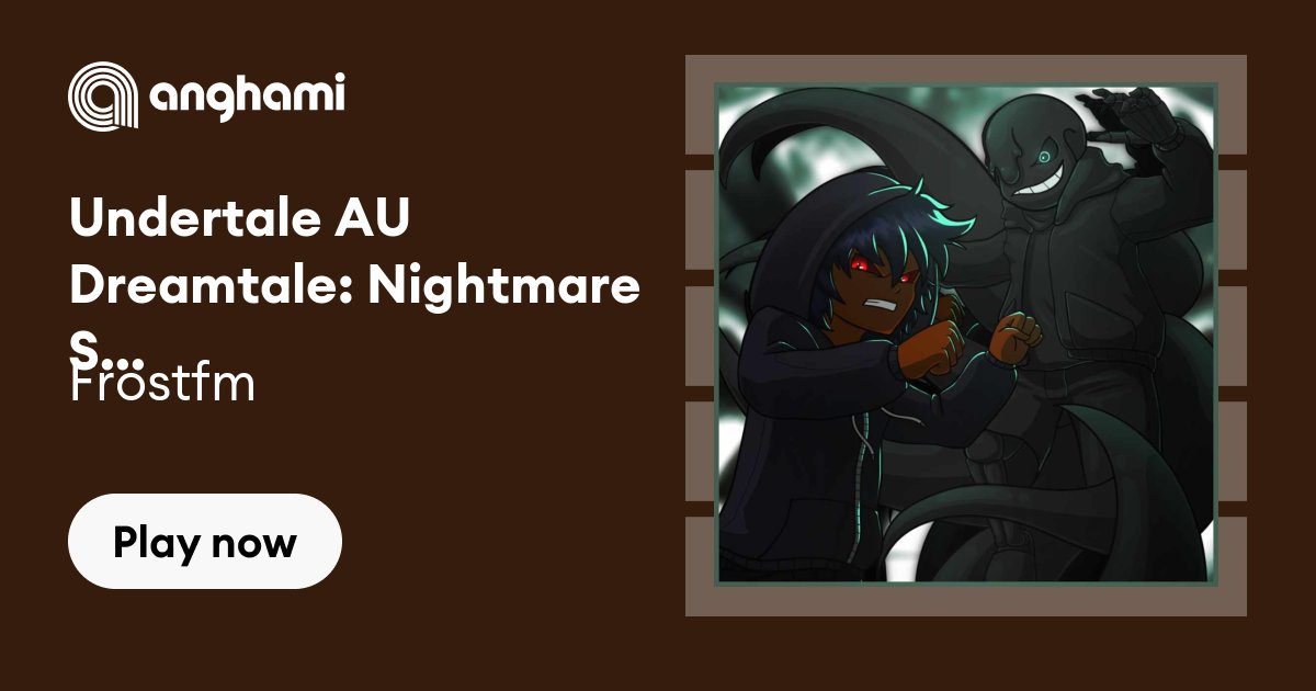 Dreamtale Original Nightmare Sans Fight: Venom Blood - Single - Album by  Frostfm - Apple Music