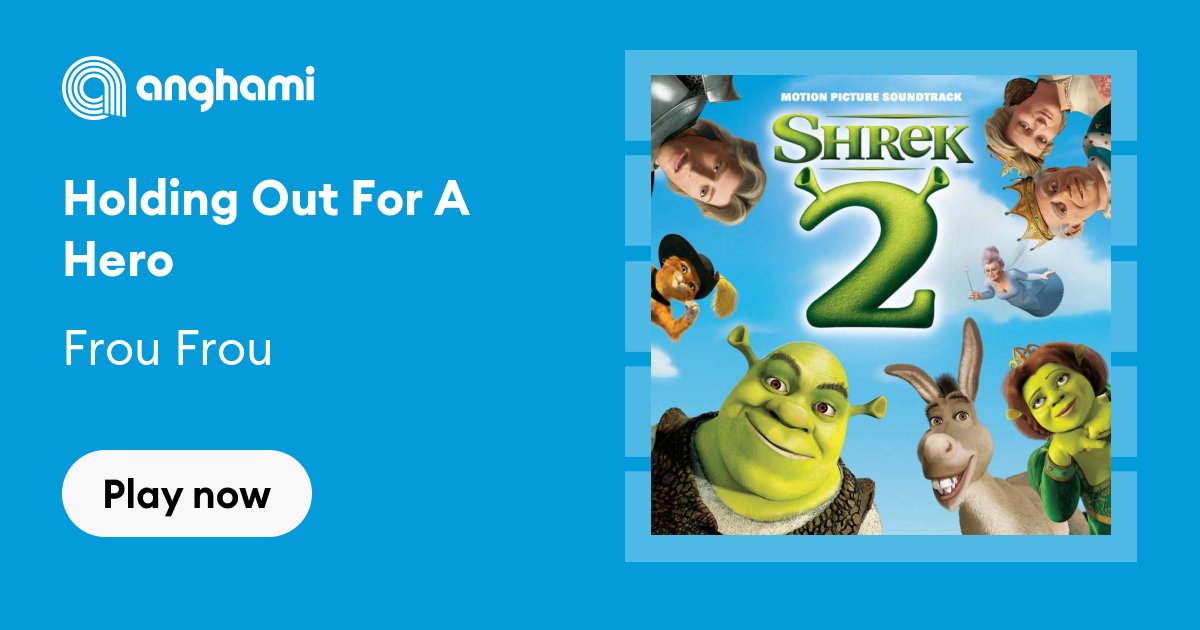Shrek 2 Holding Out For A Hero Tweets