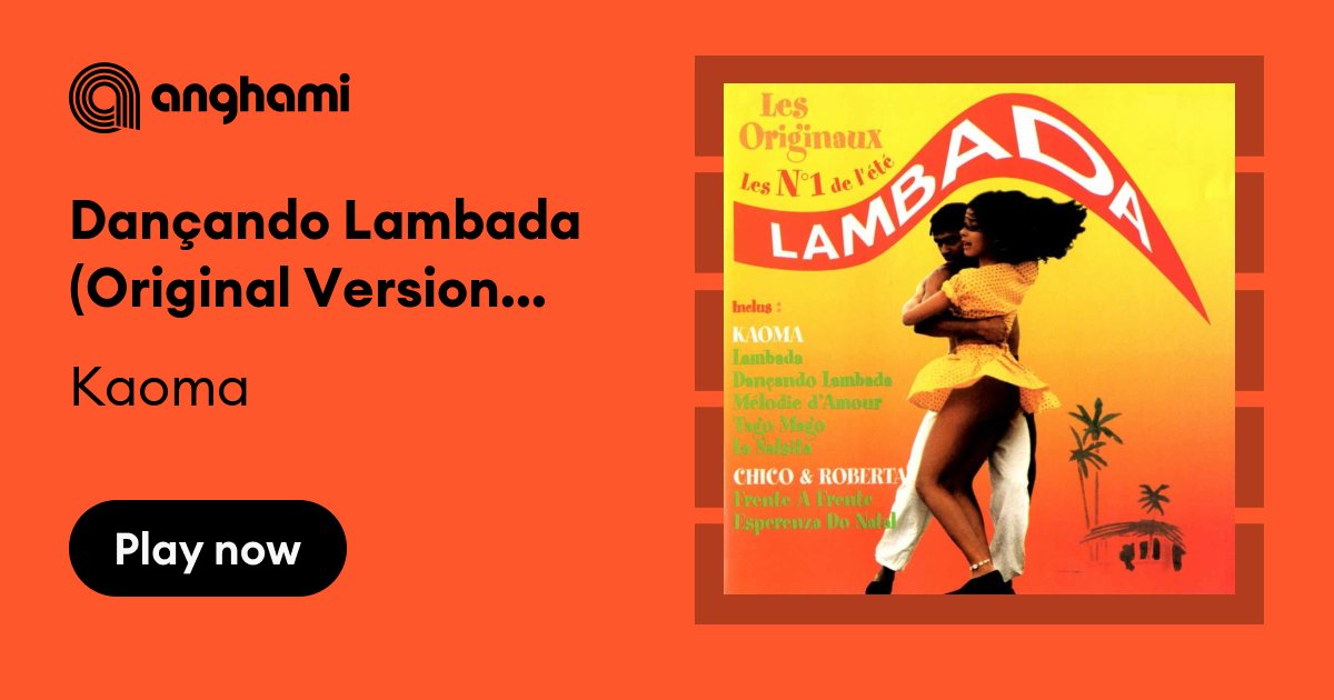 Kaoma - Dançando Lambada (Original Version 1989)