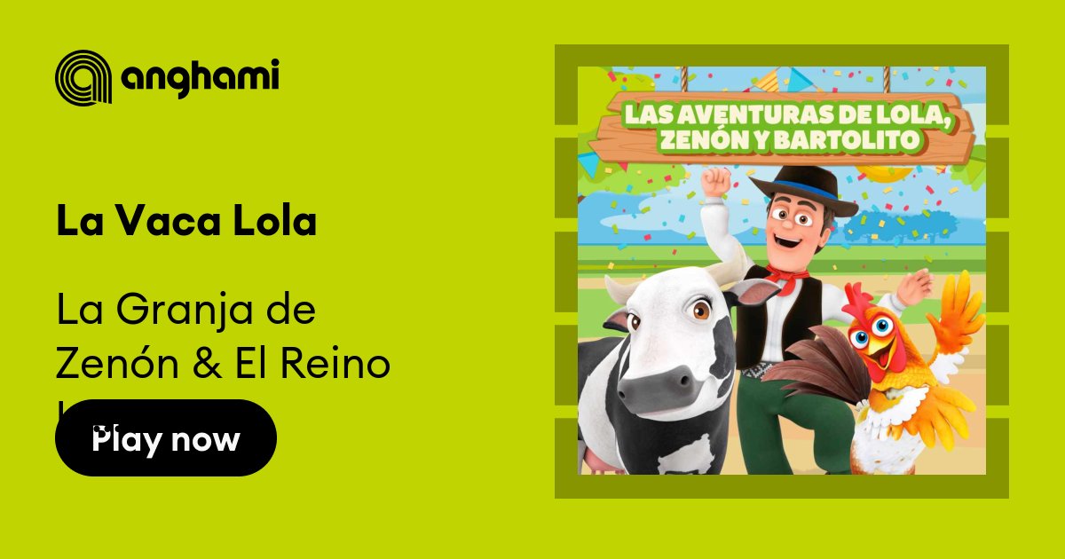 La Vaca Lola (Remix) - El Reino Infantil & La Granja de Zenón