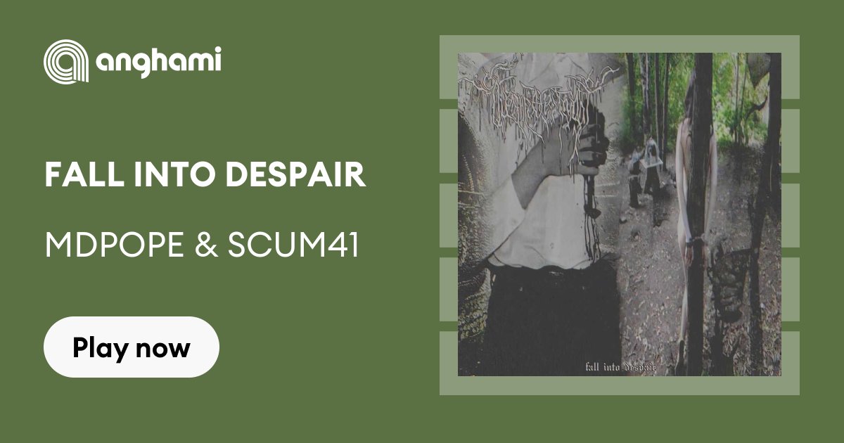 Play FALL INTO DESPAIR by SCUM41 & MDPOPE on  Music