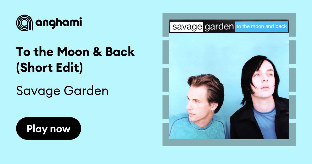 Savage Garden - To The Moon & Back (Extended Version) 