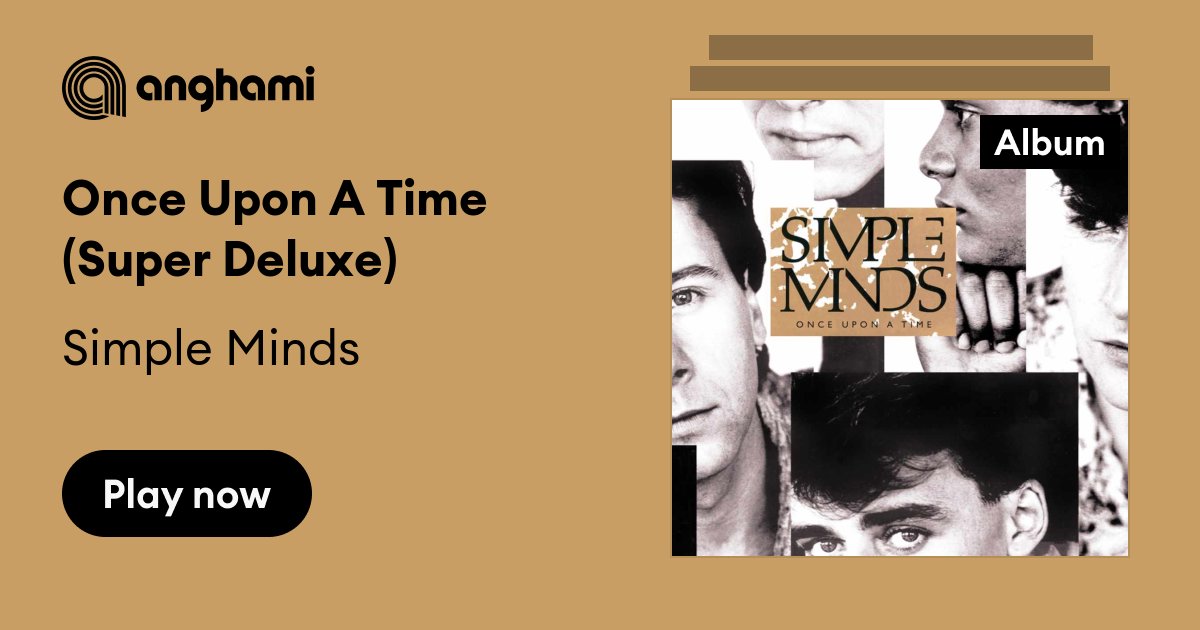 Once Upon A Time (Super Deluxe) - Albüm - Simple Minds
