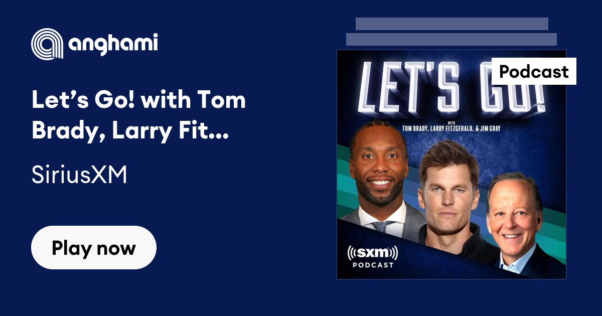 Let's Go! with Tom Brady, Larry Fitzgerald and Jim Gray