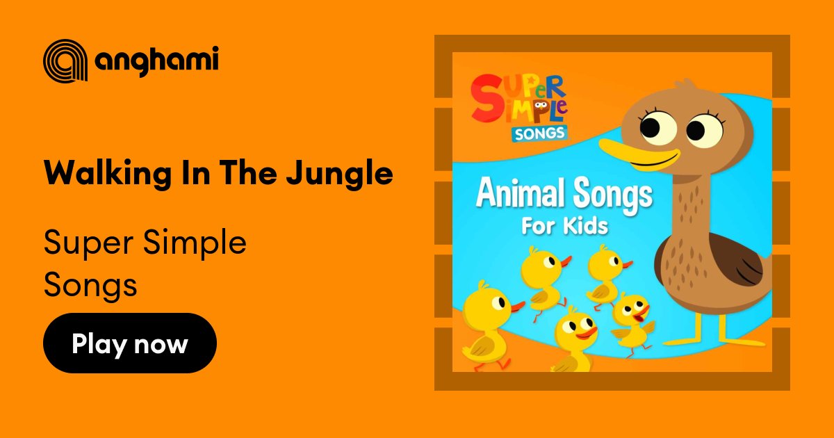 Walking In The Jungle - Super Simple Songs