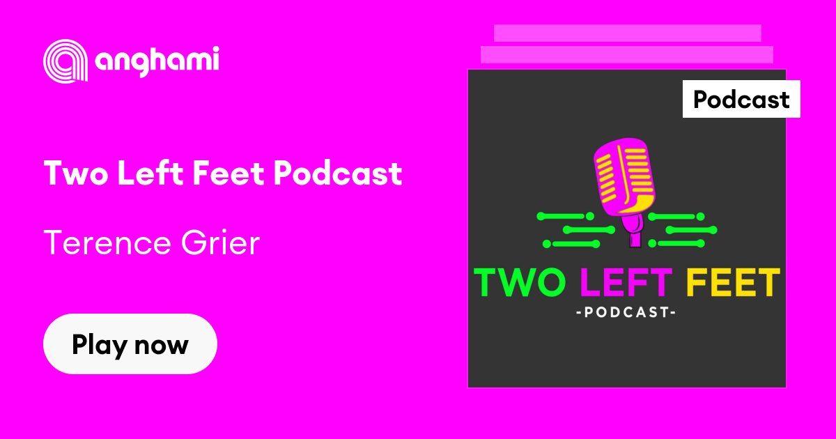 Two Left Feet (podcast) - Two Left Feet
