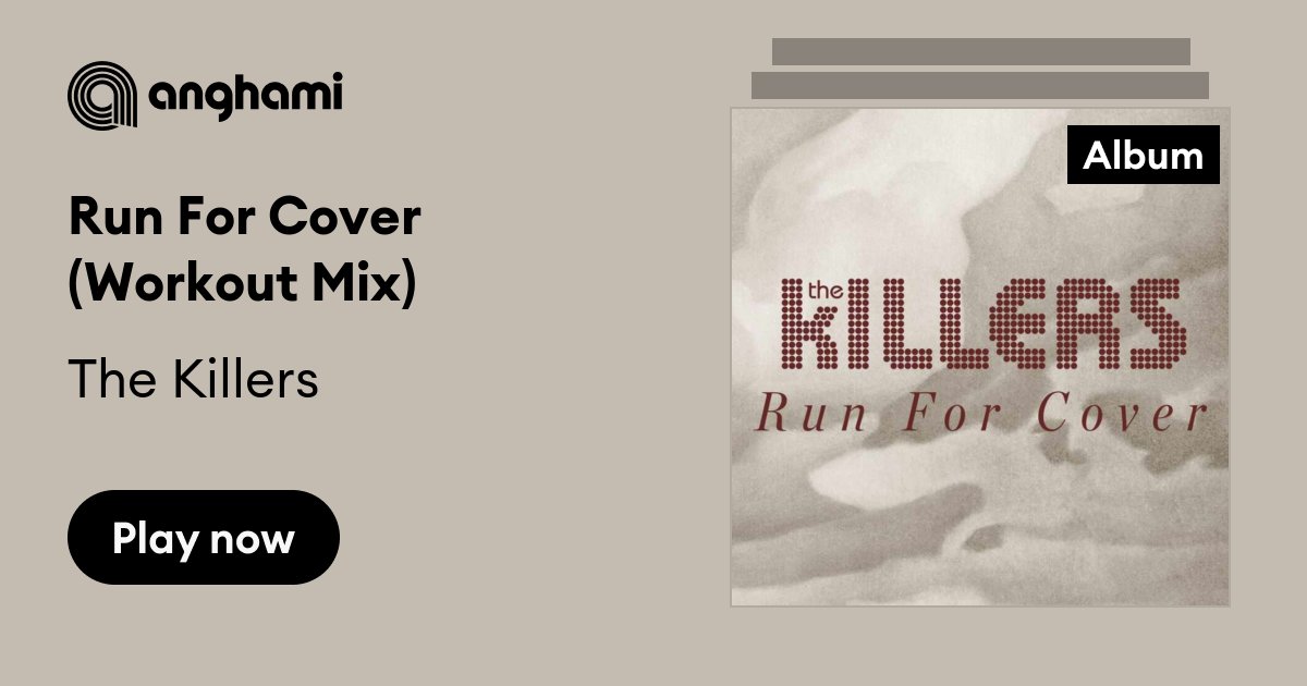 https://angimg.anghcdn.co/presets/shareables?artist=The+Killers&song=Run+For+Cover+%28Workout+Mix%29&lang=en&coverartid=170288058&type=album&cache=16
