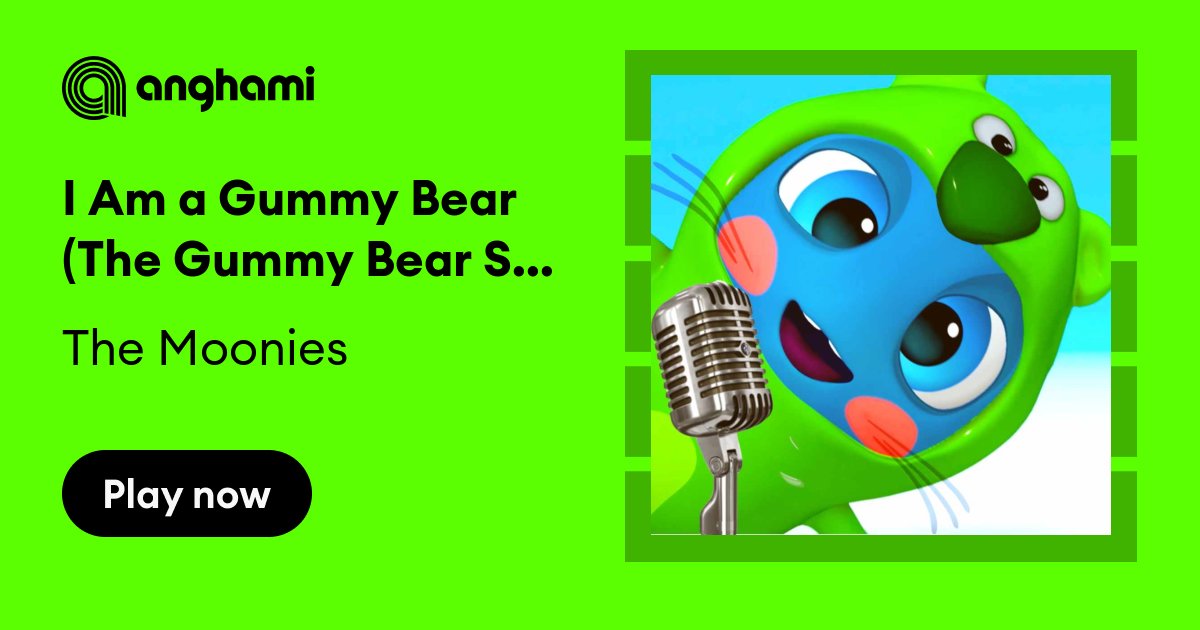 The Moonies - I Am a Gummy Bear (The Gummy Bear Song) MP3 Download & Lyrics