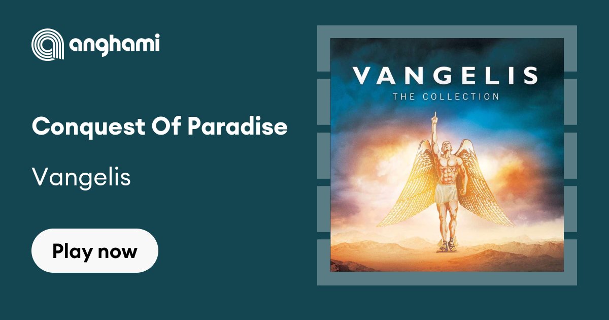 Conquest Of Paradise - Vangelis 