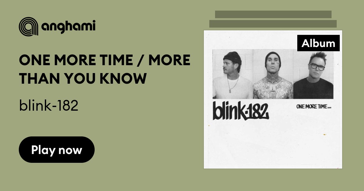 Blink-182 Share New Songs “One More Time” and “More Than You Know”: Listen