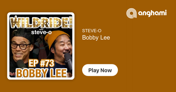 Bobby Lee| Listen on Anghami