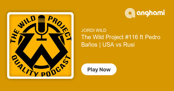 The Wild Project #116 ft Pedro Baños  USA vs Rusia vs China, Tercera  Guerra Mundial, George Soros 